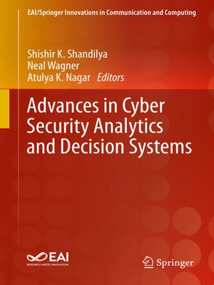 cover image of Advances in Cyber Security Analytics and Decision Systems